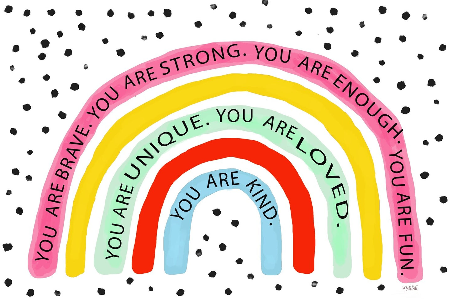 Affirmation rainbow 3 Art Print